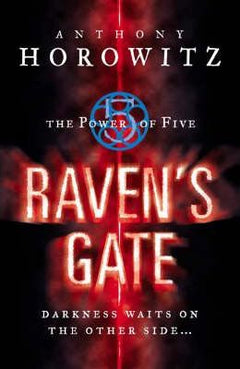 Raven's Gate (Power of Five)  Anthony Horowitz