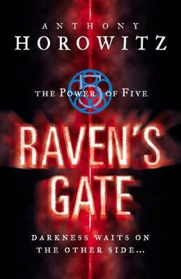 Raven's Gate (Power of Five)  Anthony Horowitz