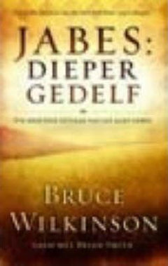 Jabes :Dieper Gedelf  Bruce Wilkinson