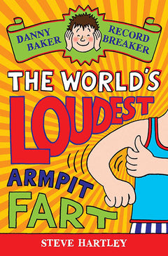 The World's Loudest Armpit Fart Hartley, Steve