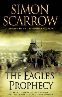 The Eagle's Prophecy Simon Scarrow
