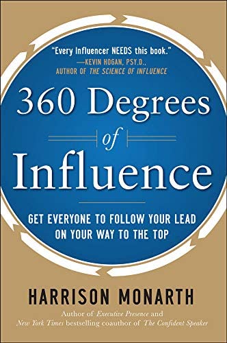 360 Degrees Of Influence Harrison Monarth