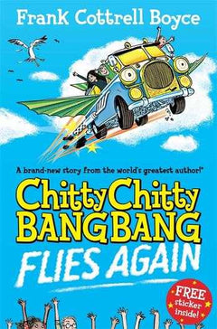 Chitty Chitty Bang Bang Flies Again Frank Cottrell Boyce