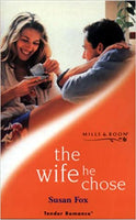 The Wife He Chose (Tender Romance S.) Fox, Susan