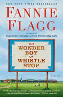 The Wonder Boy of Whistle Stop Fannie Flagg