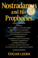 Nostradamus and his prophecies Edgar Leoni