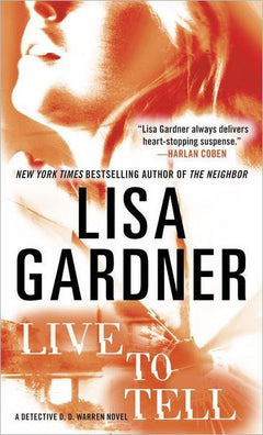 Live to Tell   Lisa Gardner