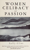 Women, Celibacy and Passion Sally Cline