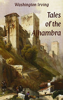 Tales of the Alhambra Washington Irving