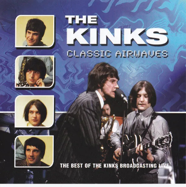 The Kinks - Classic Airwaves