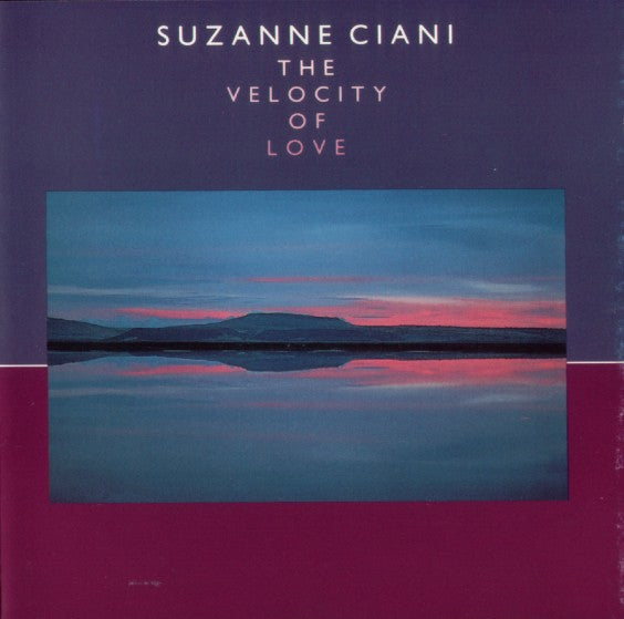 Suzanne Ciani - The Velocity Of Love