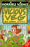 Vicious Veg (Horrible Science)  Nick Arnold