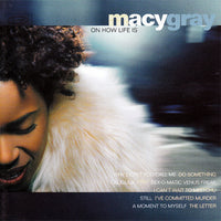 Macy Gray - On How Life Is
