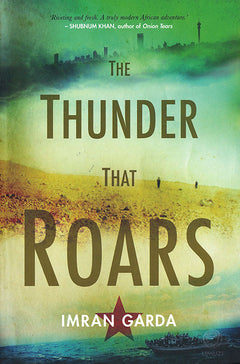 The Thunder That Roars Imran Garda
