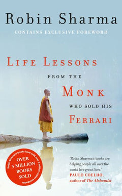 Life Lessons from the Monk Who Sold His Ferrari - Robin Sharma