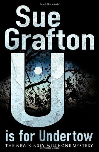 U Is for Undertow Sue Grafton