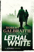 Lethal White Robert Galbraith