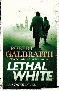 Lethal White Robert Galbraith