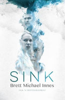 Sink - Brett Michael Innes