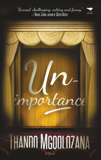Unimportance Thando Mgqolozana
