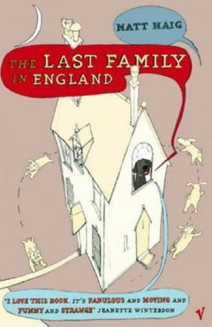 The Last Family in England Matt Haig