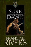As Sure as the Dawn Francine Rivers