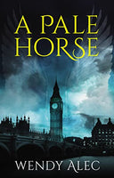 A Pale Horse - Wendy Alec