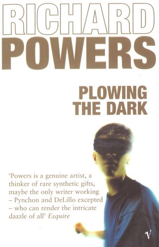 Plowing the Dark Richard Powers