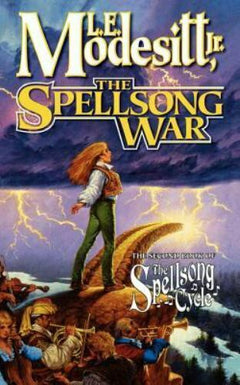 The Spellsong War L E Modesitt