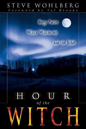 Hour of the Witch - Steve Wohlberg