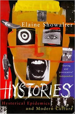 Hystories Elaine Showalter