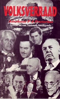 Volksverraad: Die Geskiedenis Agter Die Geskiedenis - P. J Pretorius