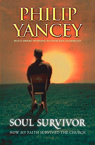 Soul Survivor - Philip Yancey