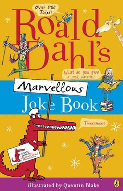 Roald Dahl's Marvellous Joke Book. Roald Dahl