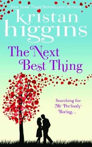 The Next Best Thing Kristan Higgins