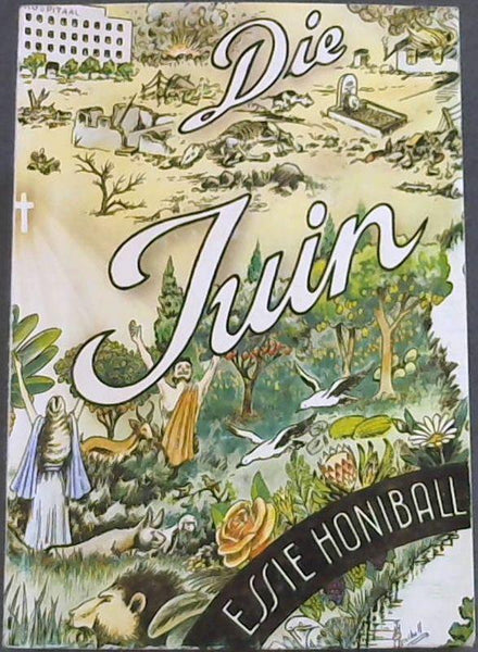 Die Tuin - Essie Honiball