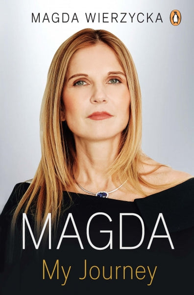 Magda: My Journey Magda Wierzycka