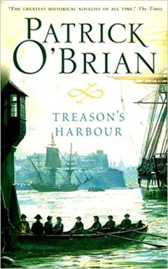 Treason's Harbour O'Brian, Patrick