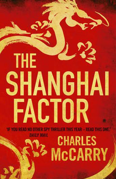 The Shanghai Factor Charles McCarry