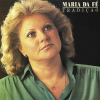 Maria Da Fe - Tradicao