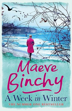 A Week in Winter - Maeve Binchy