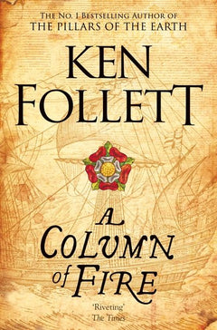Column of Fire - Ken Follett