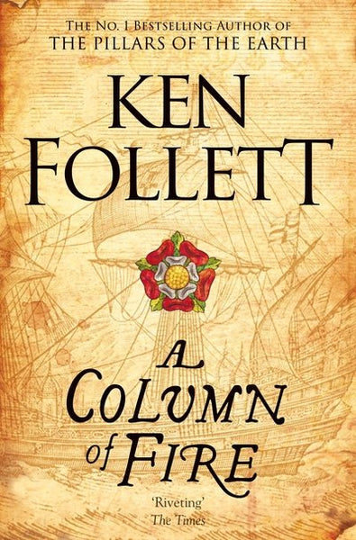 Column of Fire - Ken Follett