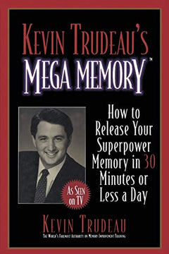 Kevin Trudeau's Mega Memory Kevin Trudeau