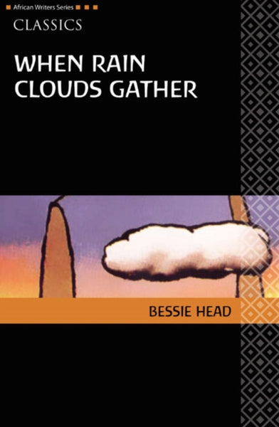 When Rain Clouds Gather - Bessie Head