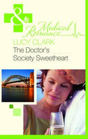 The Doctor's Society Sweetheart Lucy Clark