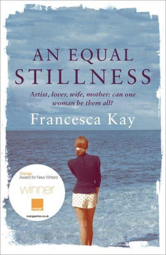 An Equal Stillness Francesca Kay