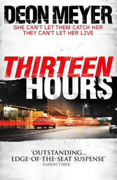 Thirteen Hours - Deon Meyer