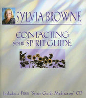 Contacting Your Spirit Guide - Sylvia Browne