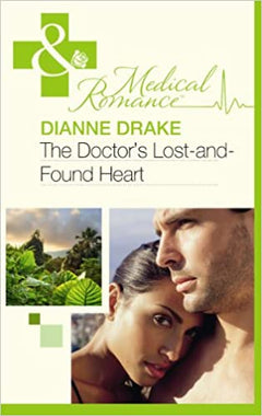 The Doctor's Lost-And-Found Heart Dianne Drake